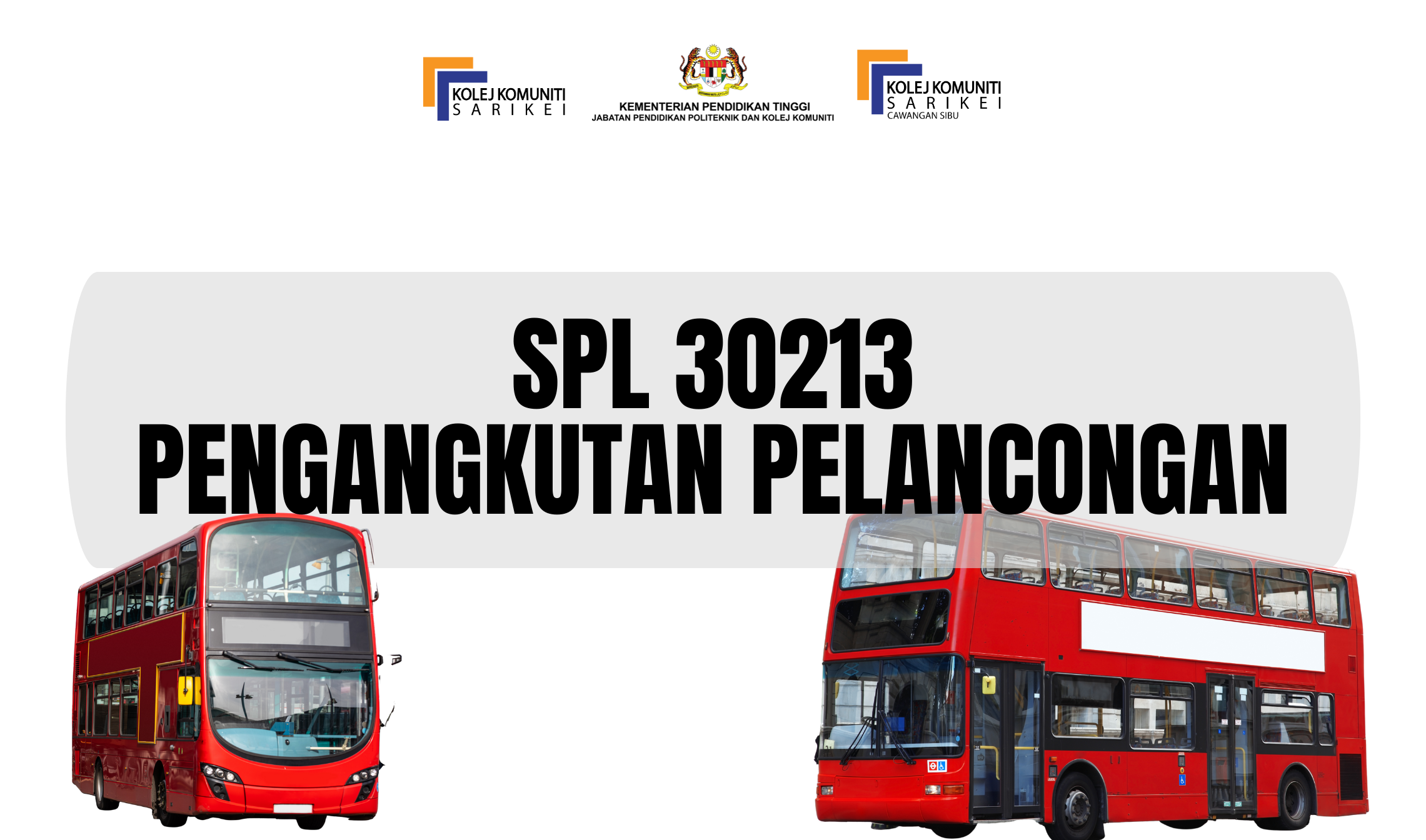 SPL 30213 PENGANGKUTAN PELANCONGAN