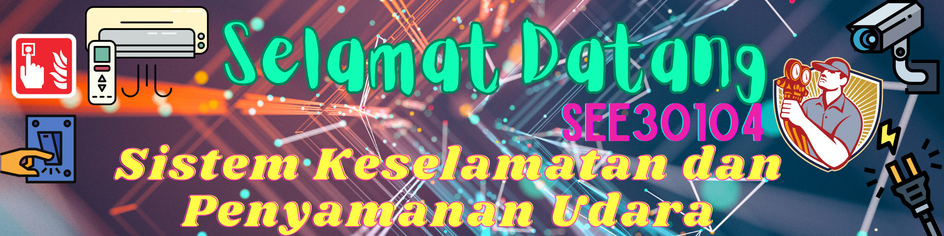 SEE30104 SISTEM KESELAMATAN DAN PENYAMAN UDARA