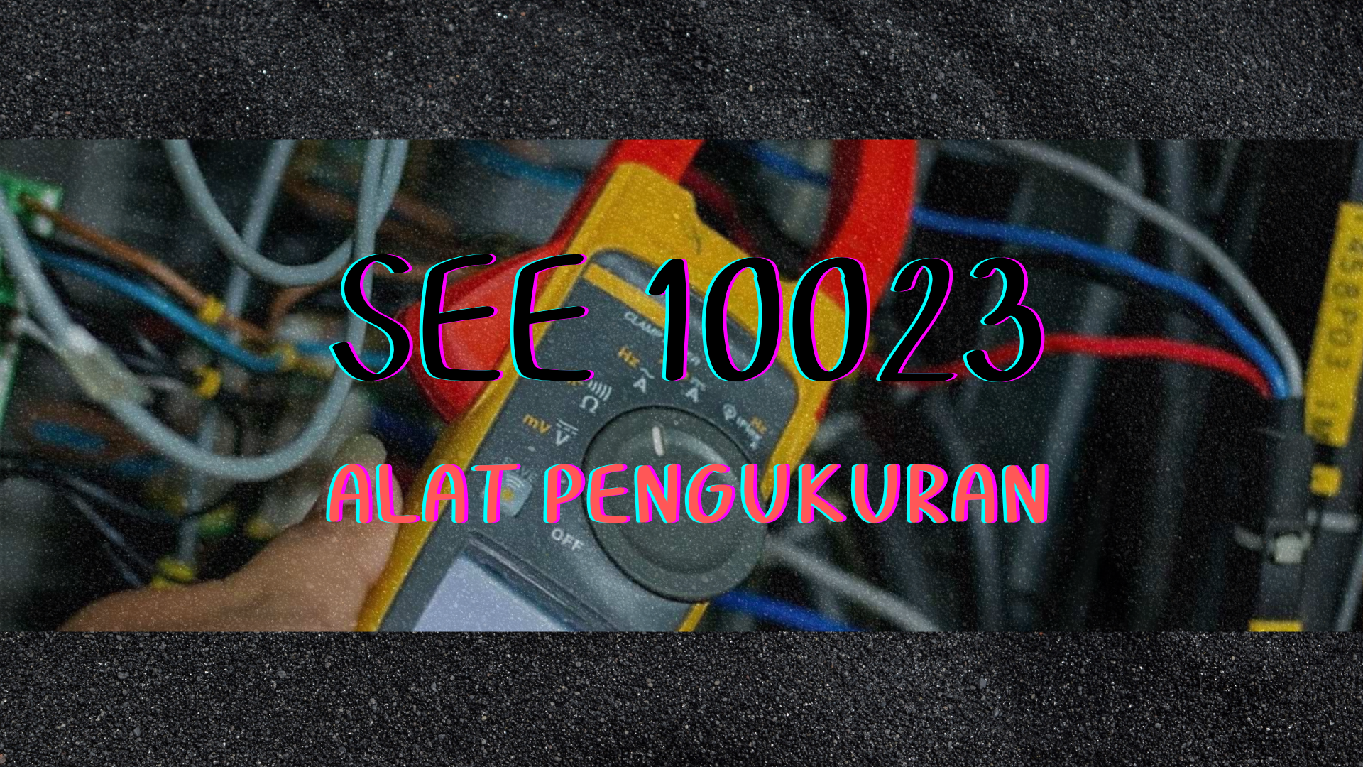 SEE10023 ALAT PENGUKURAN