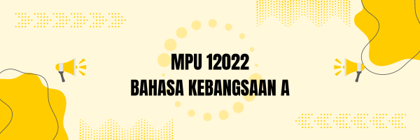 MPU12022 BAHASA KEBANGSAAN A