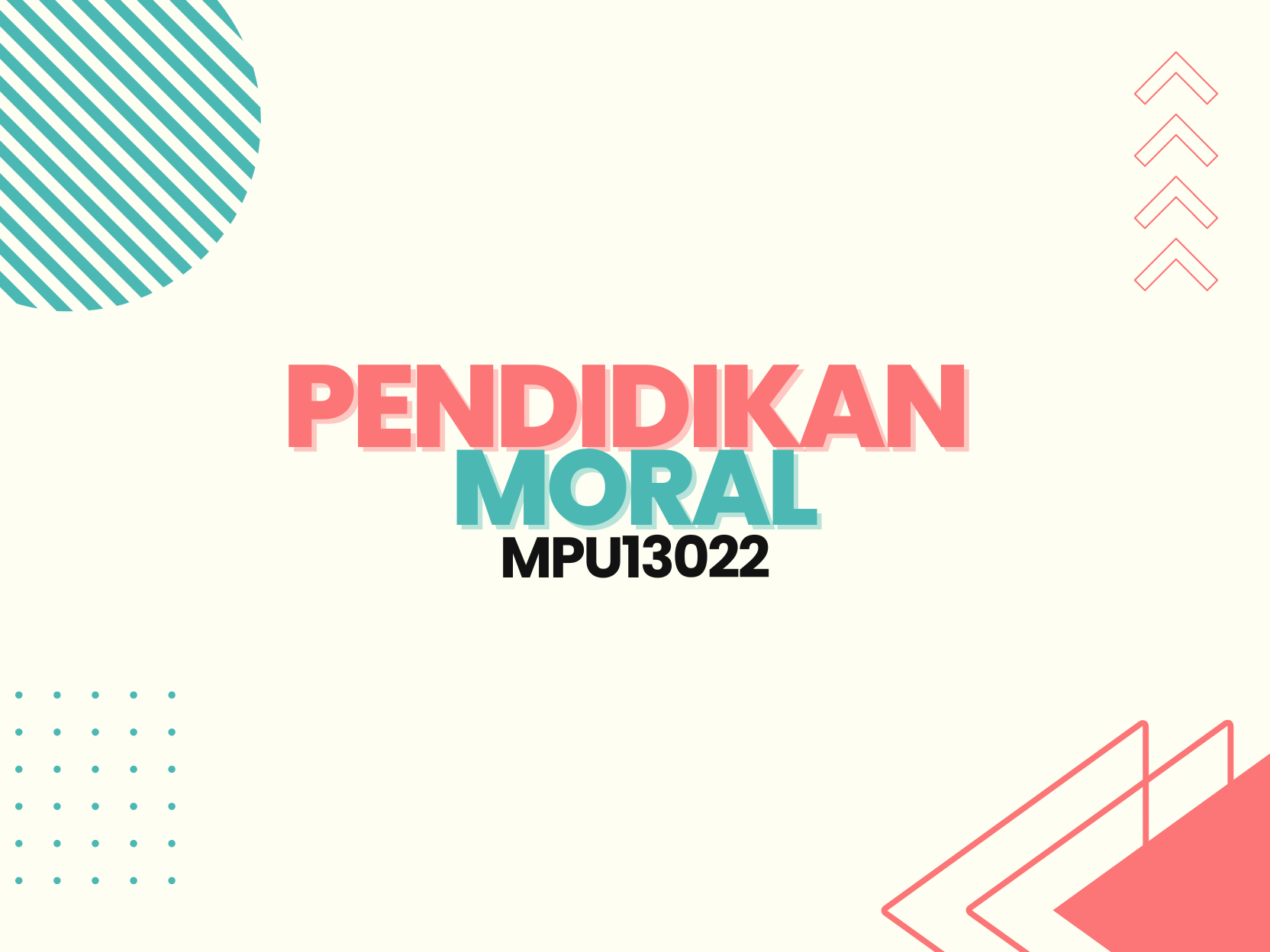 MPU13022 PENDIDIKAN MORAL