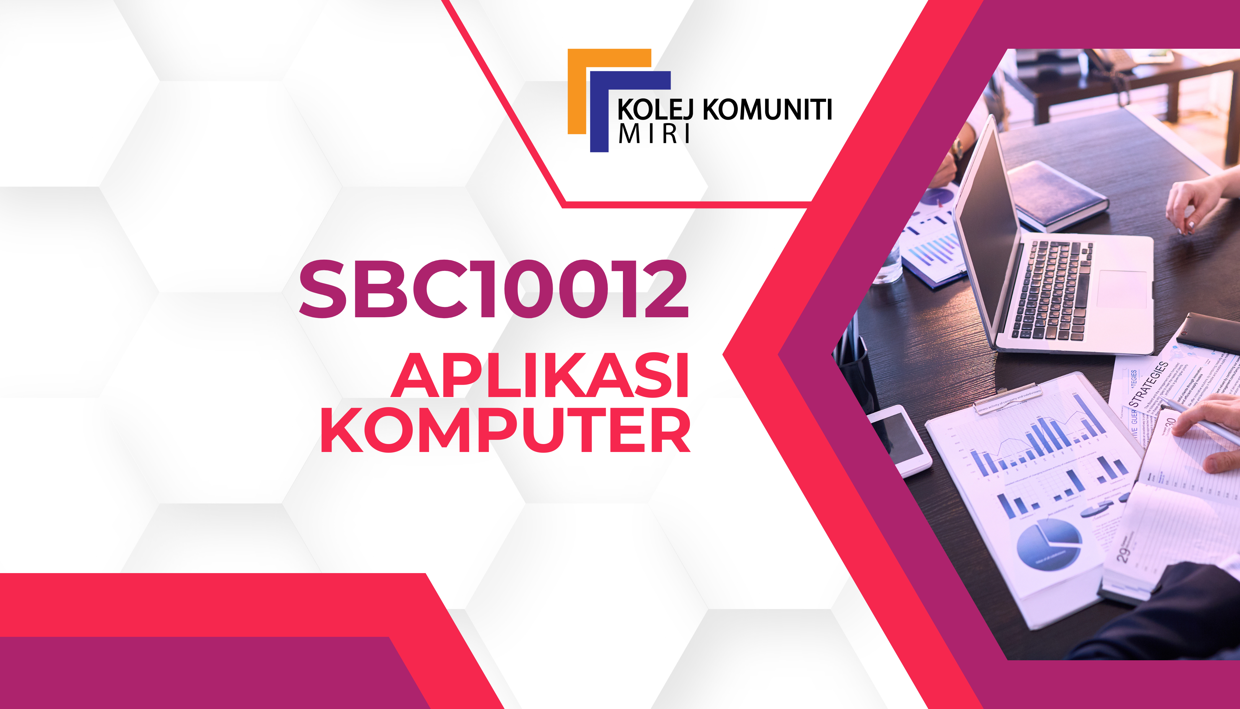 SBC10012 APLIKASI KOMPUTER